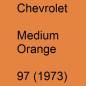 Preview: Chevrolet, Medium Orange, 97 (1973).